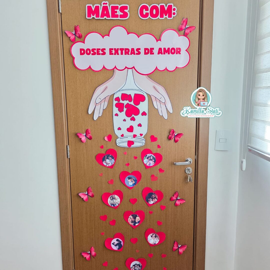 Decoração de porta dia das mães doses extras de amor