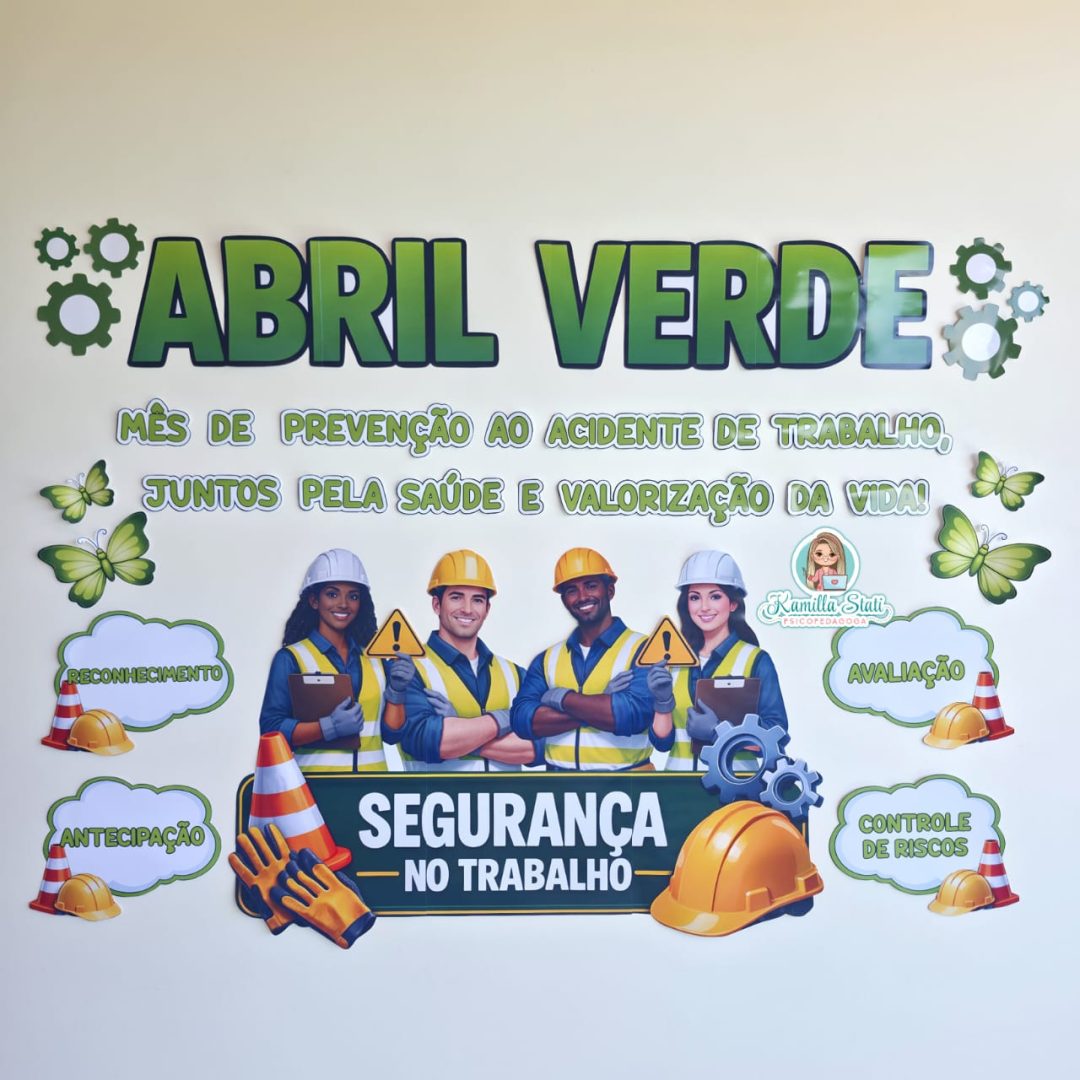 Painel Abril Verde:  Segurança no Trabalho