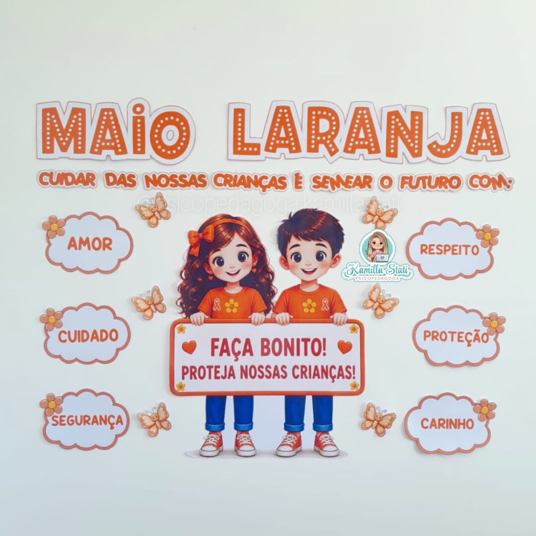 Painel Maio Laranja: Faça Bonito
