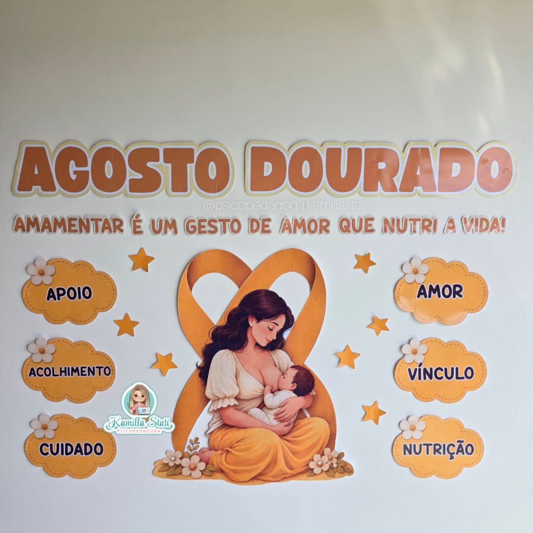 Painel agosto dourado: amamentar é um gesto de amor