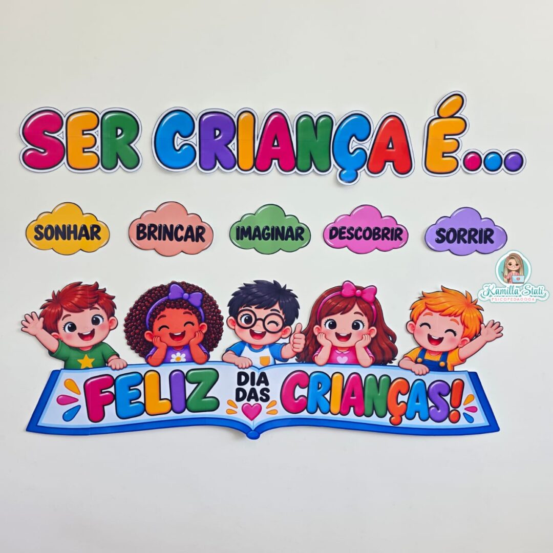 Painel dia das crianças: ser criança é