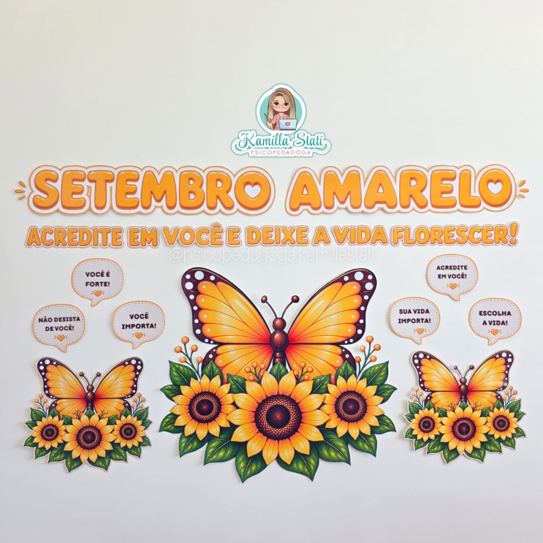 Painel setembro amarelo: acredite em você
