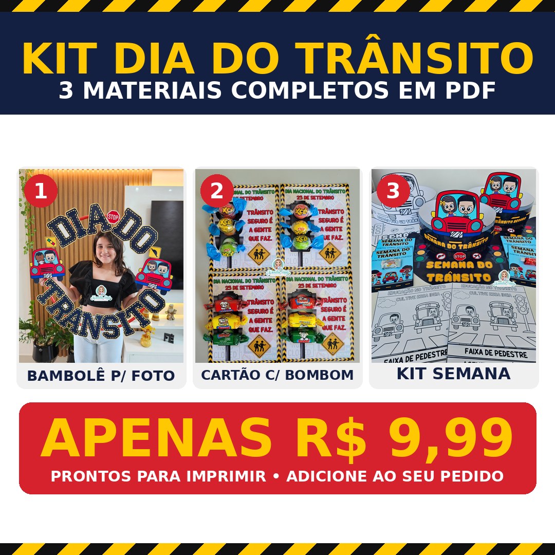 Kit Dia do Trânsito - 3 materiais